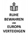 Ruhe bewahren & Europa verteidigen - Keep Calm ... (Weiß)