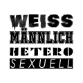 WEISS MÄNNLICH HETEROSEXUELL - maskulin Männer-Tshirt (Weiß)